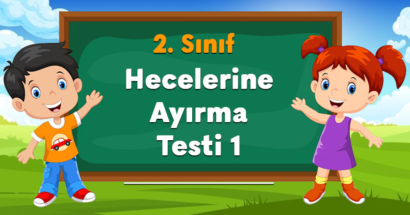 Hecelerine Ayırma Testi 1