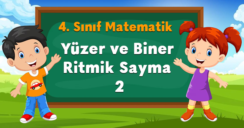 Yüzer ve Biner Ritmik Sayma 2