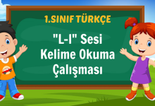 "L-l" Sesi Kelime Okuma Çalışması