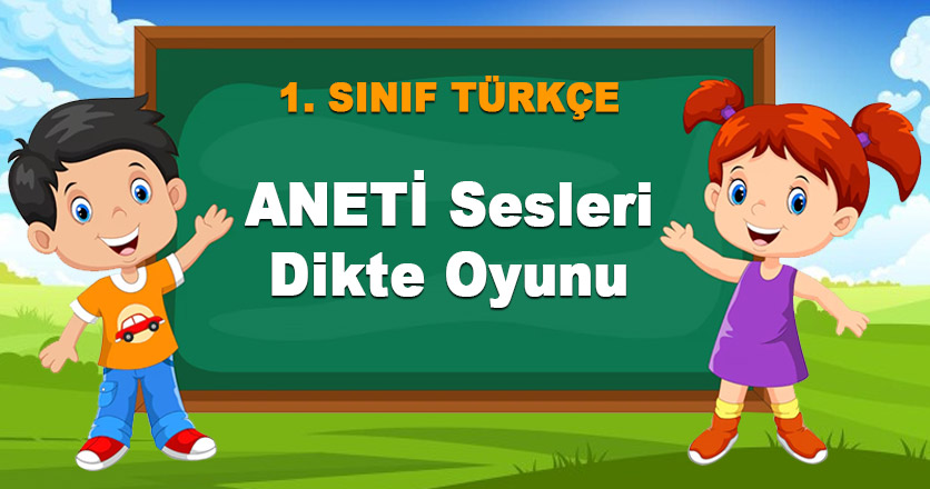 ANETİ Sesleri Dikte Oyunu