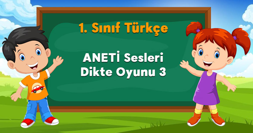 ANETİ Sesleri Dikte Oyunu 3