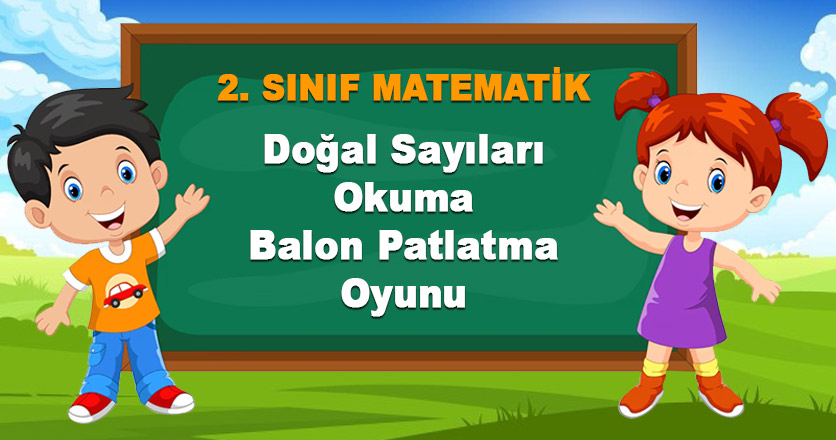 Doğal Sayıları Okuma Balon Patlatma Oyunu