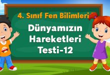 Dünyamızın Hareketleri Testi-12