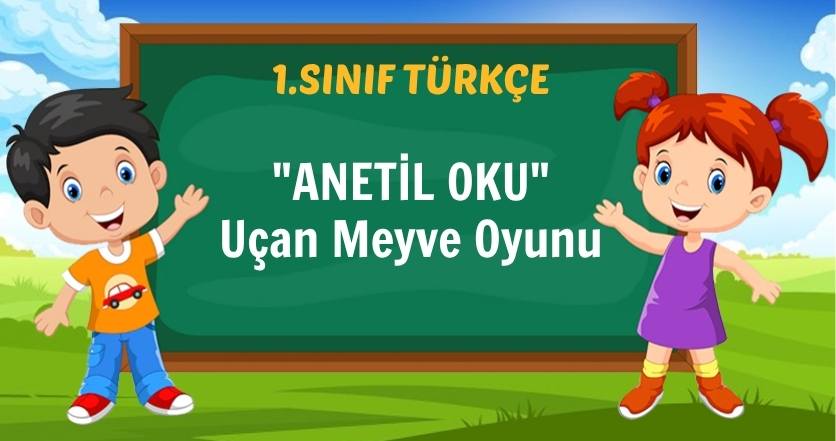ANETİL OKU Uçan Meyve Oyunu