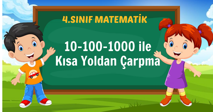 10-100-1000 ile Kısa Yoldan Çarpma