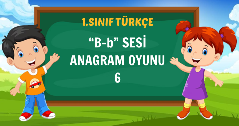 “B-b” SESİ ANAGRAM OYUNU 6