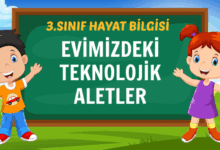 EVİMİZDEKİ TEKNOLOJİK ALETLER