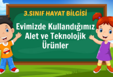 Evimizde Kullandığımız Alet ve Teknolojik Ürünler