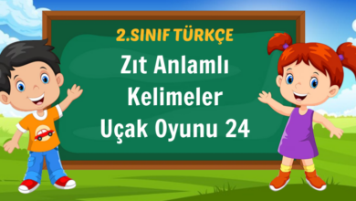 Zıt Anlamlı Kelimeler Uçak Oyunu 24