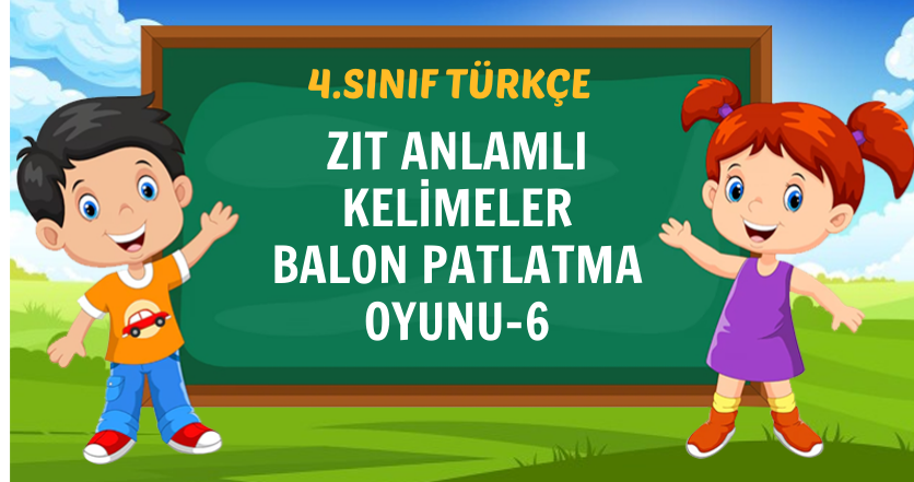 ZIT ANLAMLI KELİMELER BALON PATLATMA OYUNU-6