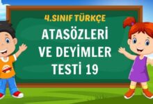 ATASÖZLERİ VE DEYİMLER TESTİ 19