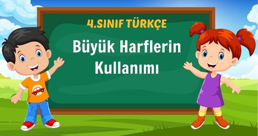 Büyük Harflerin Kullanımı