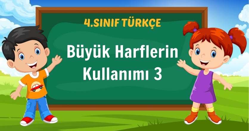 Büyük Harflerin Kullanımı 3
