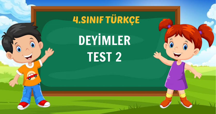 DEYİMLER TEST 2