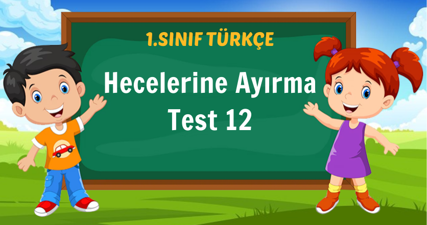 Hecelerine Ayırma Test 12