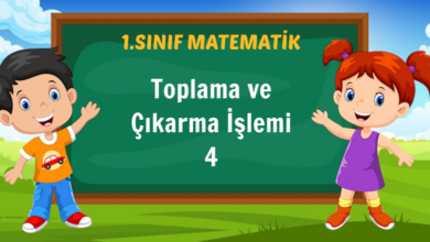 Toplama ve Çıkarma İşlemi 4