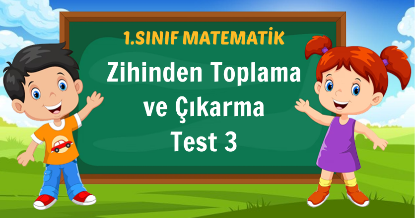 Zihinden Toplama ve Çıkarma Test 3