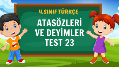ATASÖZLERİ VE DEYİMLER TEST 23