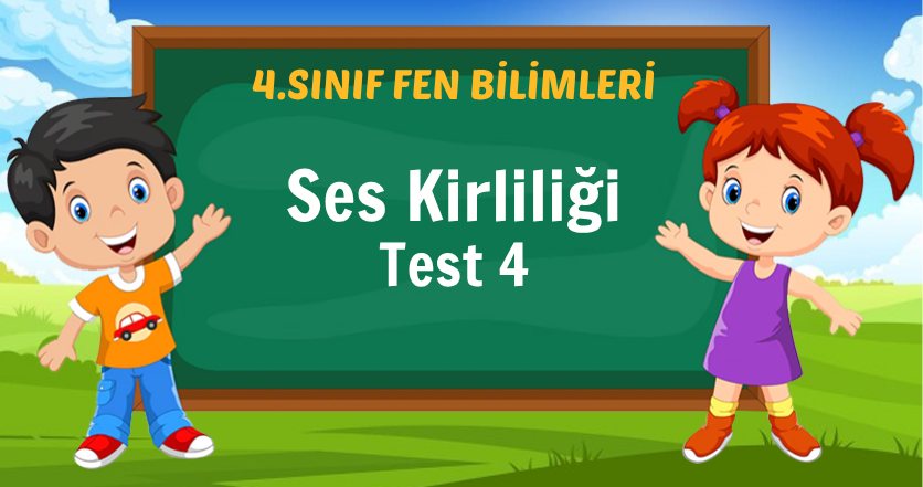 Ses Kirliliği Test 4