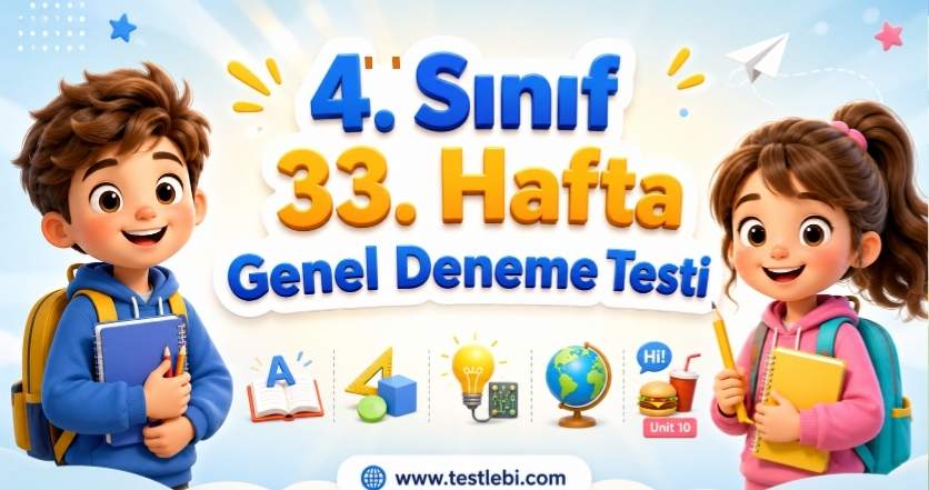 4. sınıf 33. hafta kazanım