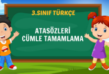 ATASÖZLERİ CÜMLE TAMAMLAMA