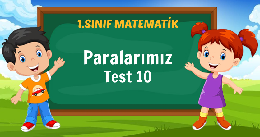 Paralarımız Test 10
