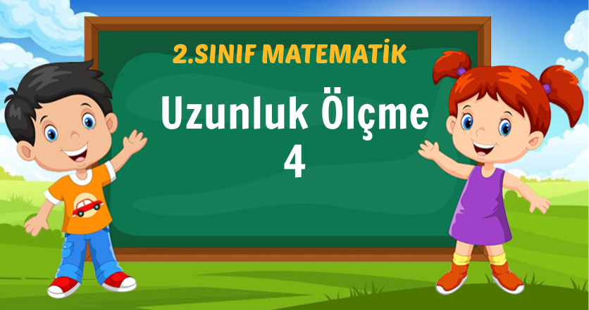 Uzunluk Ölçme 4
