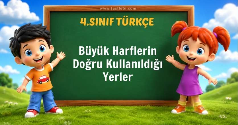 Büyük Harflerin Doğru Kullanıldığı Yerler