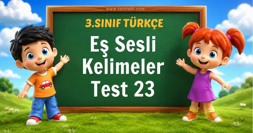 Eş Sesli Kelimeler Test 23