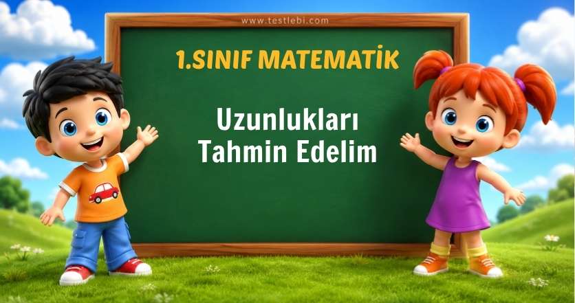 Uzunlukları Tahmin Edeli