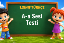 1. Sınıf Türkçe A-a Sesi Testi