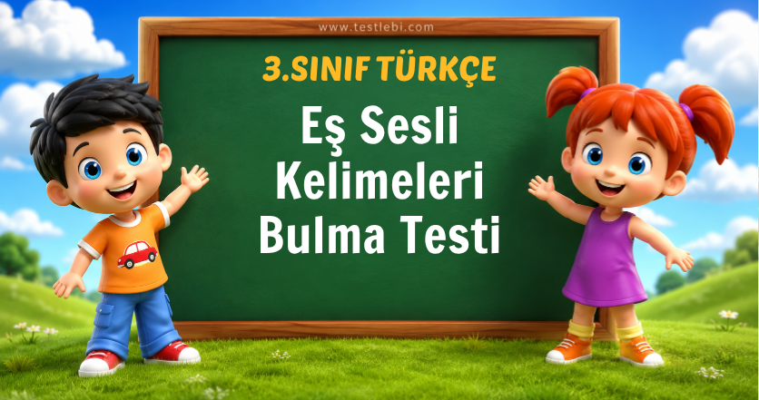 Eş Sesli Kelimeleri Bulma Testi
