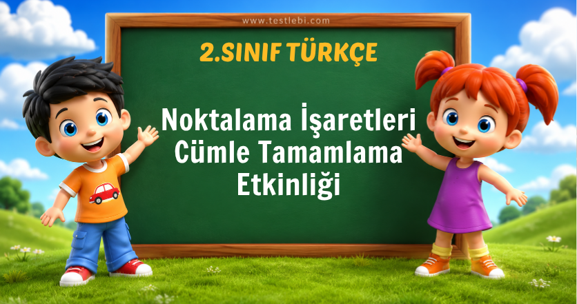 Noktalama İşaretleri Cümle Tamamlama Etkinliği