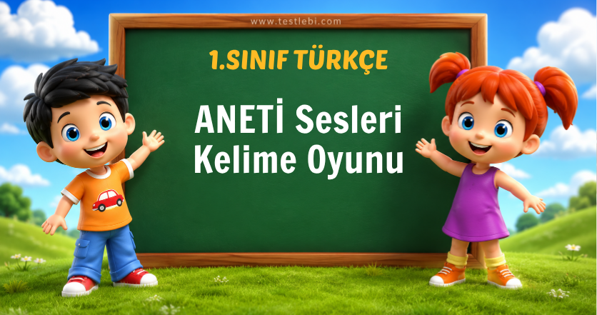 ANETİ Sesleri Kelime Oyunu