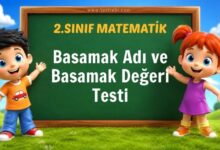 Basamak Adı ve Basamak Değeri Testi