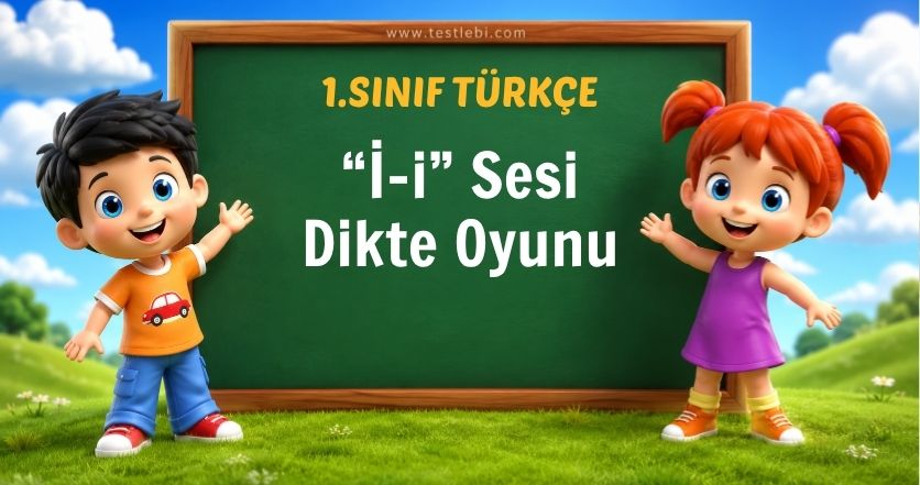 “İ-i” Sesi Dikte Oyunu