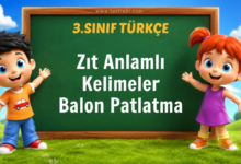 Zıt Anlamlı Kelimeler Balon Patlatma